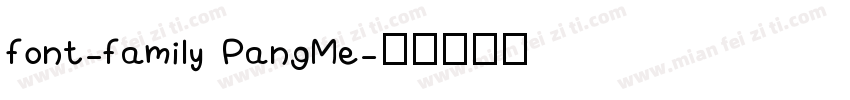 font-family PangMe字体转换